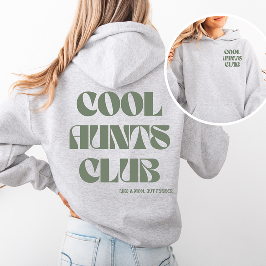 Cool Aunts Club Hoodie