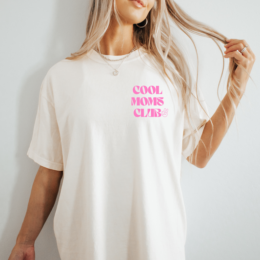 Cool Mom's Club T Shirt