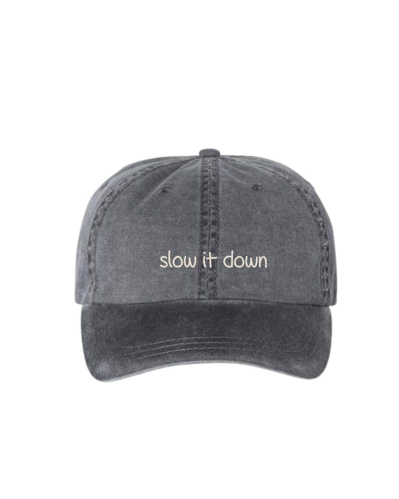 Slow It Down Hat