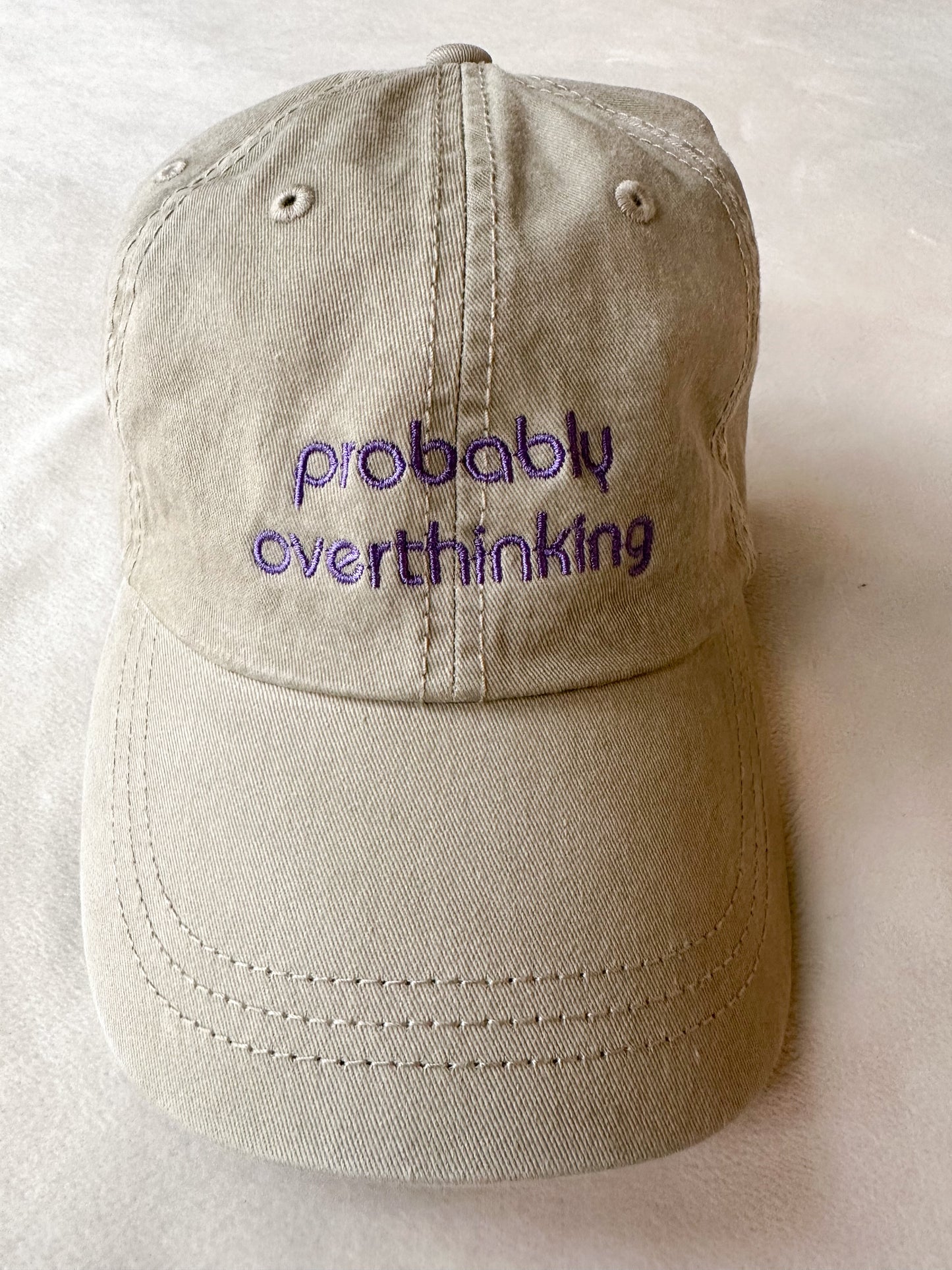 Probably Overthinking Embroidered Hat
