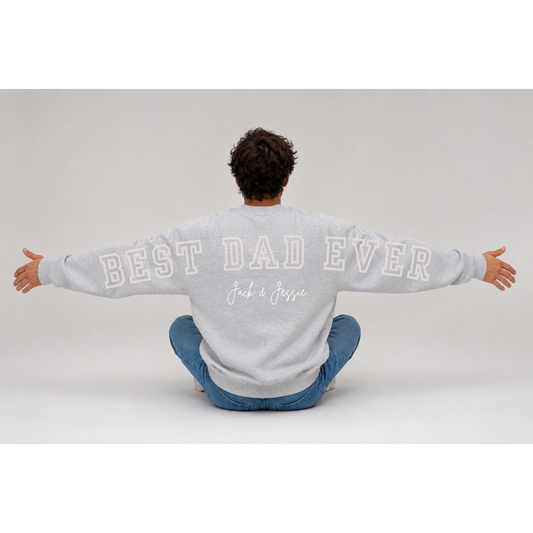 Best Dad Ever Crewneck