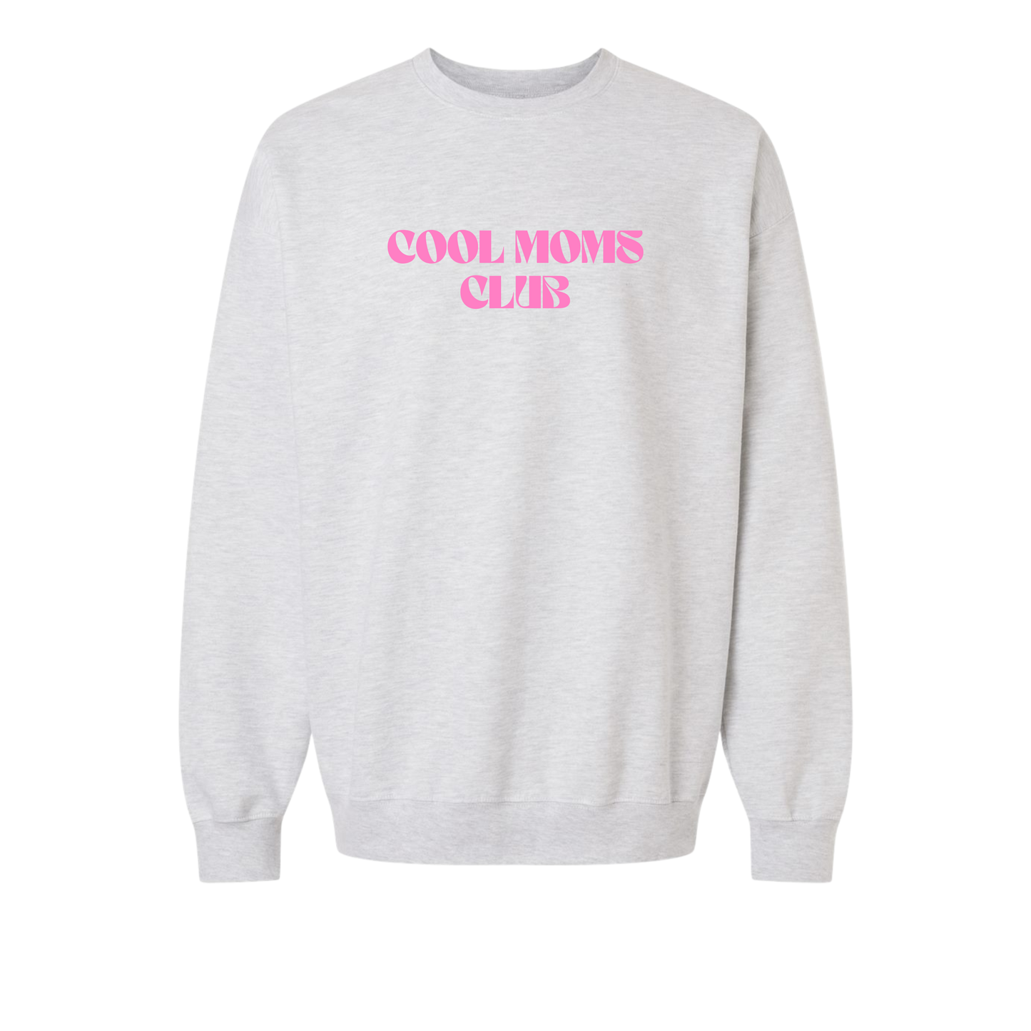 Cool Mom's Club Crewneck