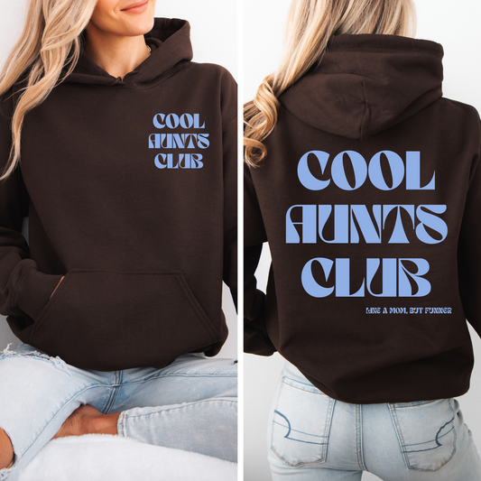 Cool Aunts Club Hoodie