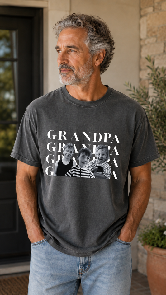 DADDY, GRANDPA, CUSTOM GRAPHIC T