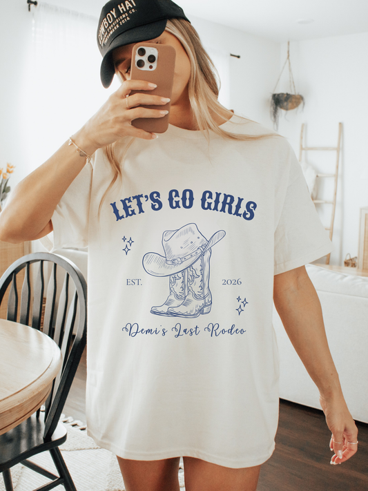 Let's go Girls Bachelorette Graphic T Shirt