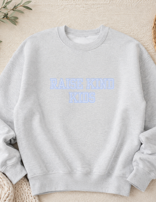 Raise Kind Kids Crewneck