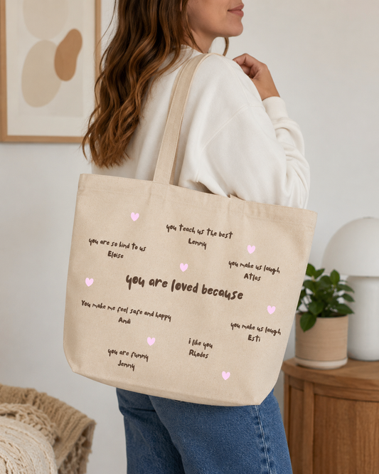 Custom You Are Loved Tote